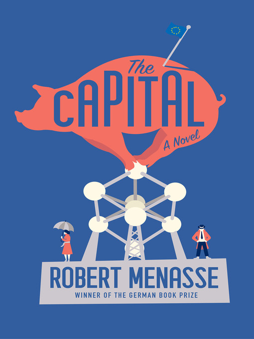 Title details for The Capital by Robert Menasse - Available